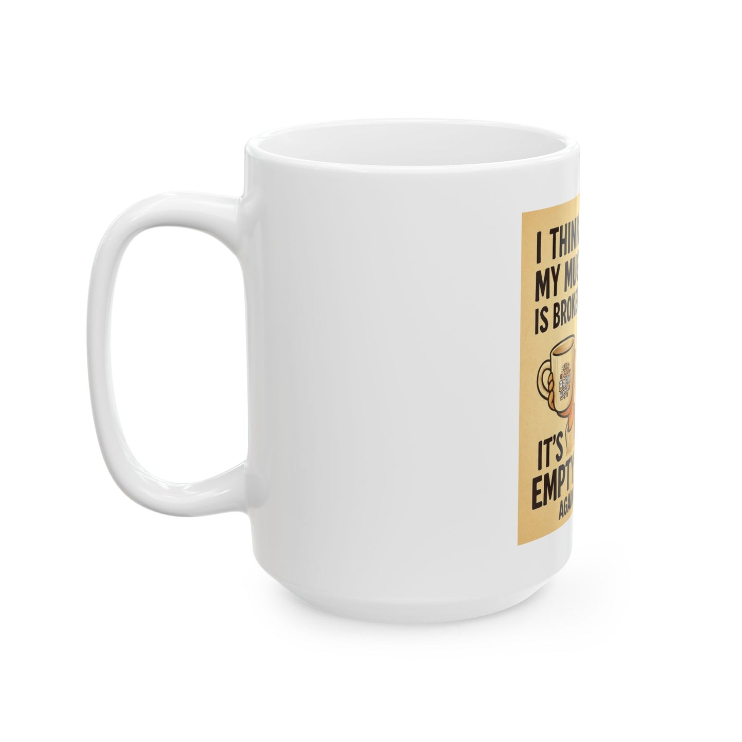 Broken Mug Ceramic Coffee Cup, Cute Gift for Coffee Lovers, Humorous Office Mug, Friendship Gift, 11oz & 15oz