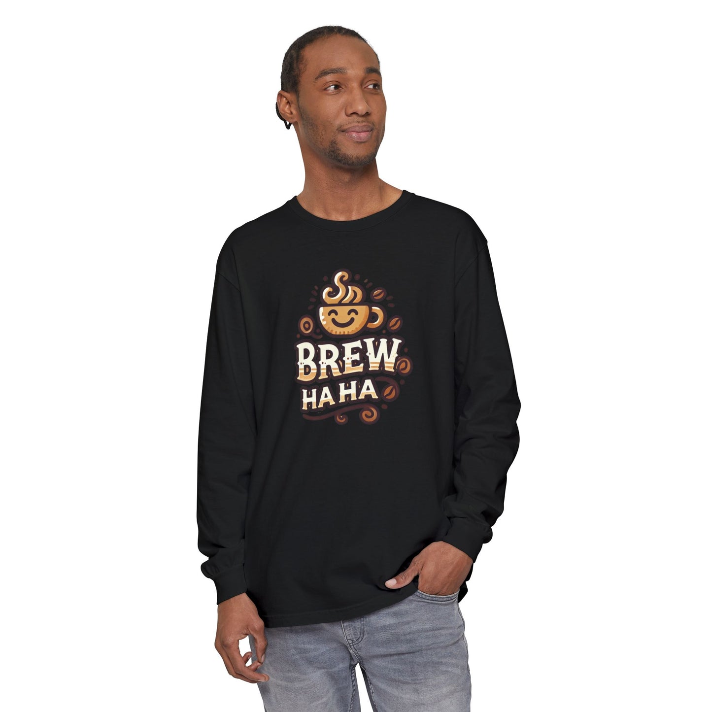 Brew Haha Long Sleeve T-Shirt | Funny Coffee Shirt, Gift for Coffee Lovers, Unisex Tee, Casual Wear, Cozy Everyday Style