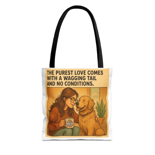 Dog Lover's Tote Bag - The Purest Love Comes with a Wagging Tail, Pet Lover Gift, Dog Mom Tote, Eco-Friendly Bag, Funny Animal Print