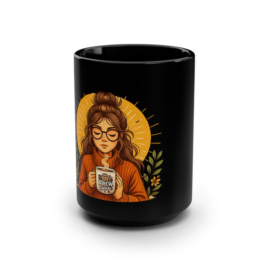 Coffee Lover's Black Mug, Cozy Beverage Cup, Inspirational Gift for Friends, Perfect for Birthdays, Holidays, and Self-Care Moments