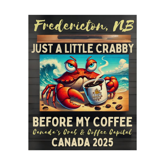 Crabby Coffee Wall Art Poster - Fredericton's Unique Decor