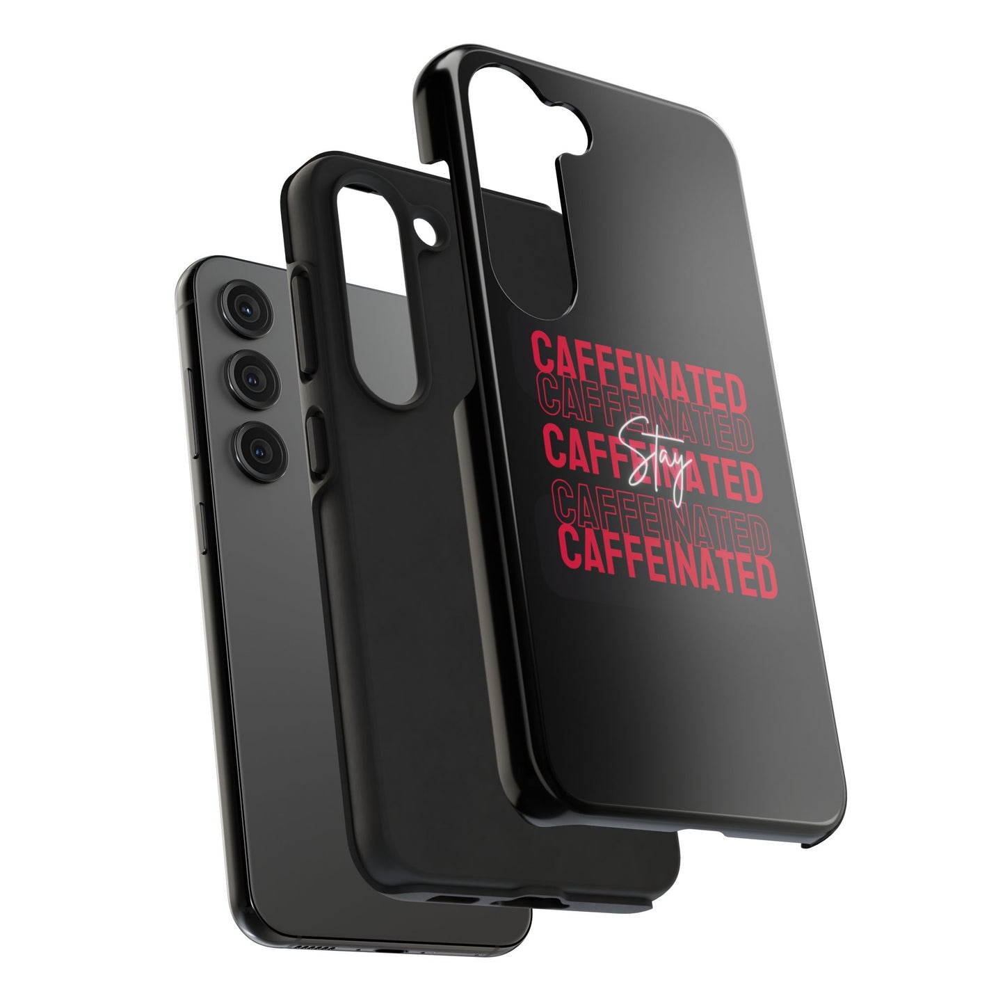 Stylish Tough Phone Case - Stay Caffeinated Design, Phone Cover, Gift for Coffee Lovers, Durable, Trendy Tech Accessory