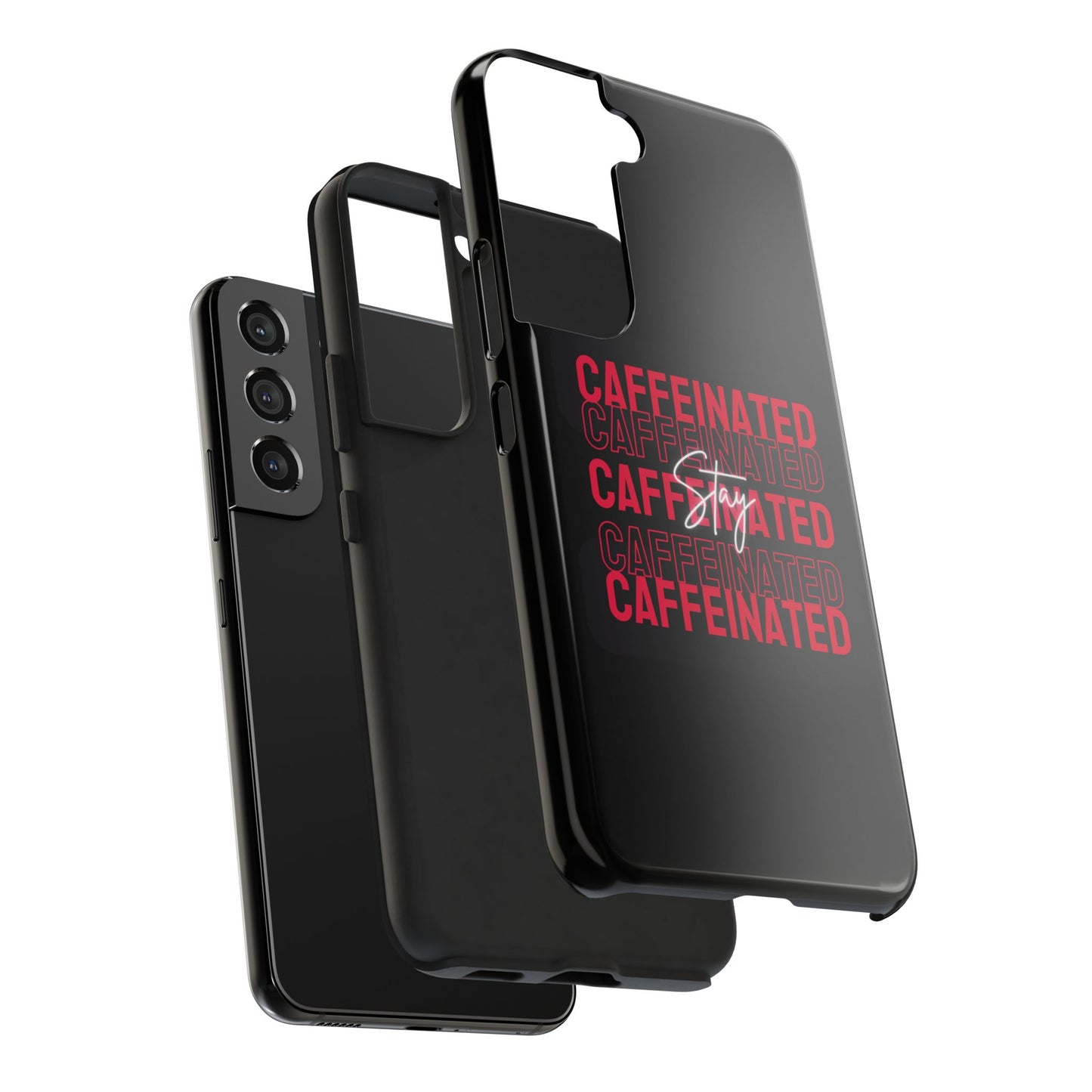 Stylish Tough Phone Case - Stay Caffeinated Design, Phone Cover, Gift for Coffee Lovers, Durable, Trendy Tech Accessory