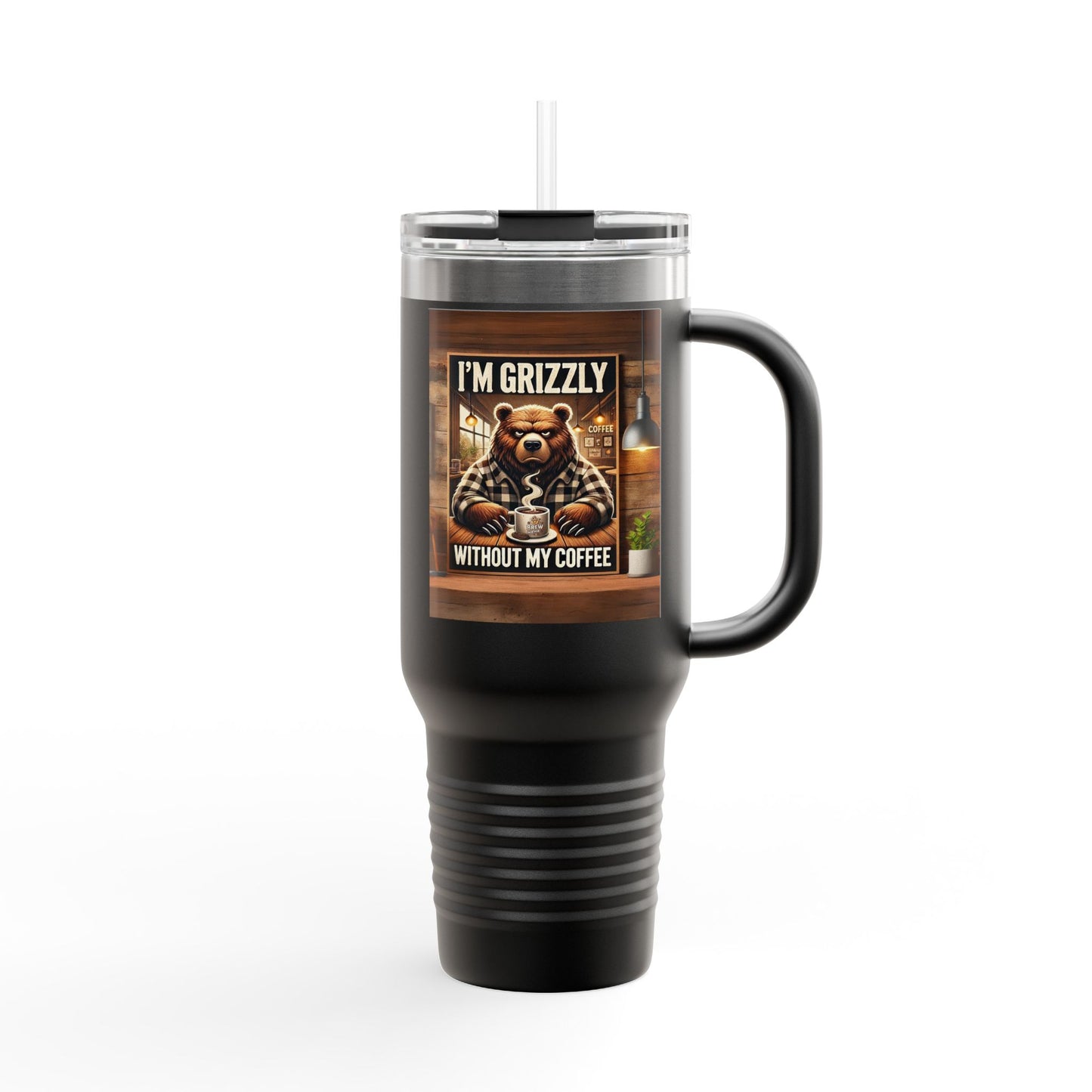 Travel Mug - I'm Grizzly Without My Coffee Insulated 40oz