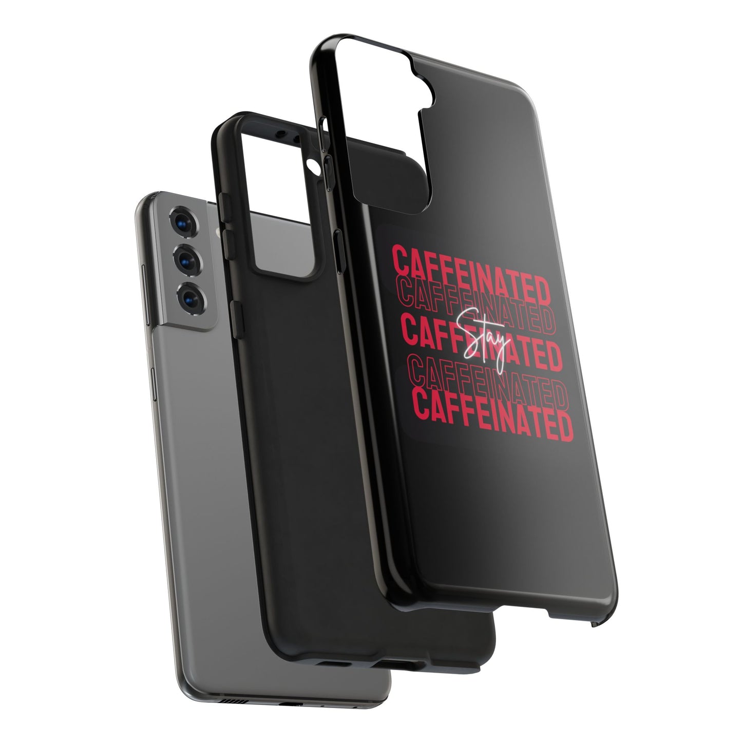 Stylish Tough Phone Case - Stay Caffeinated Design, Phone Cover, Gift for Coffee Lovers, Durable, Trendy Tech Accessory